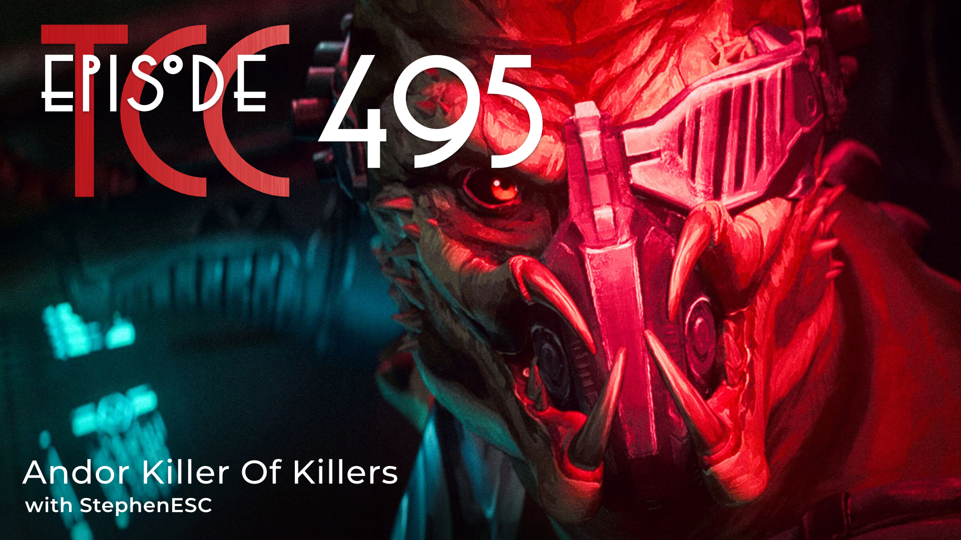 The Citadel Cafe 495: Andor Killer Of Killers